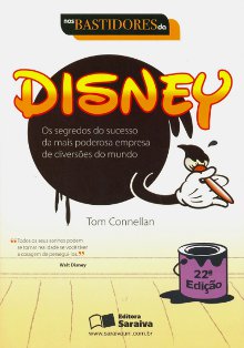 Nos Bastidores da Disney - 22ª Ed. 2010 - Connellan, Tom